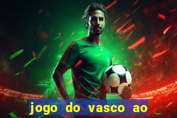 jogo do vasco ao vivo hd